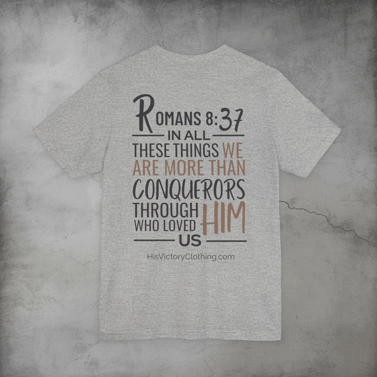 More Than Conquerors Tee – Inspired by Romans 8:37